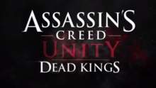 《刺客信条：大革命》免费 DLC“死亡之王”将于下周推出